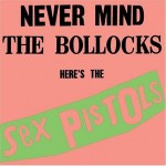 Never Mind The Bollocks here's Sex Pistols